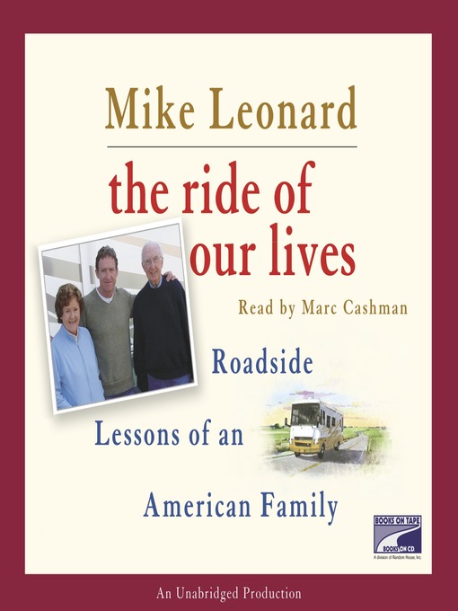 Title details for The Ride of Our Lives by Mike Leonard - Wait list